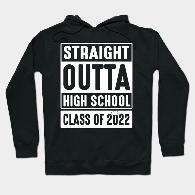 Straight Outta High School Class Of 2022 Students Teachers